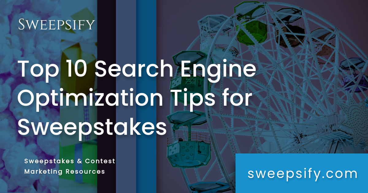 top 10 search engine optimization tips for sweepstakes and contests blog post title