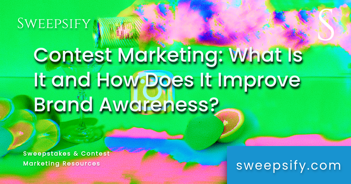 contest marketing what is it how does it improve brand awareness blog post title