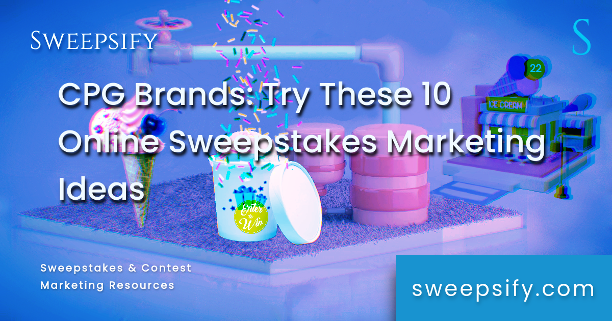 cpg brands 10 online sweepstakes marketing ideas blog post title