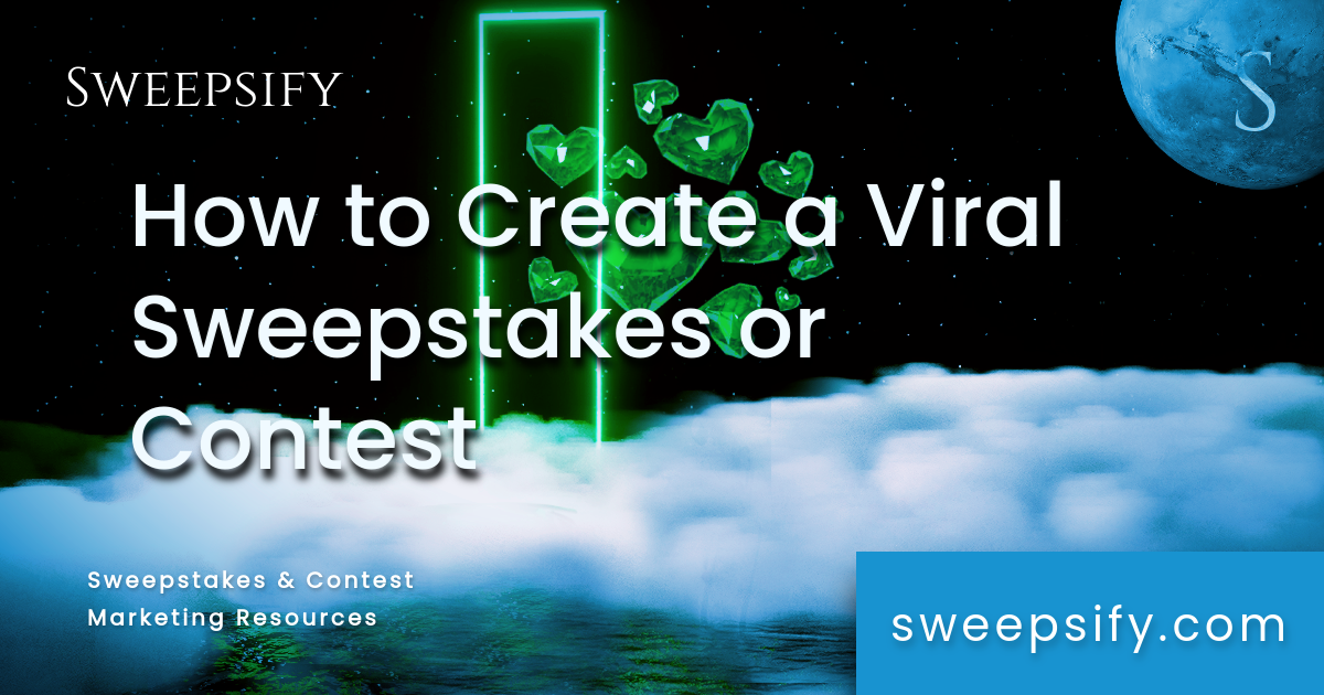 how to create a viral sweepstakes or contest blog post title