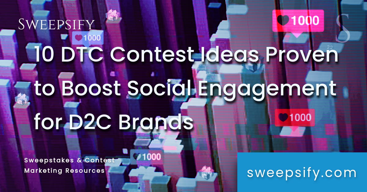10 dtc contest ideas proven to boost social engagement for dtc brands