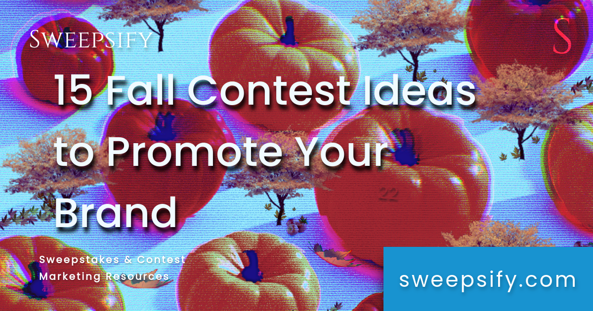 15 fall contest ideas to promote your brand blog post title